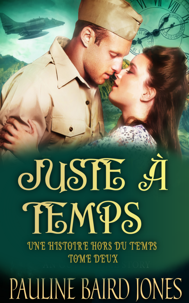 Juste A Temps by Pauline Baird Jones